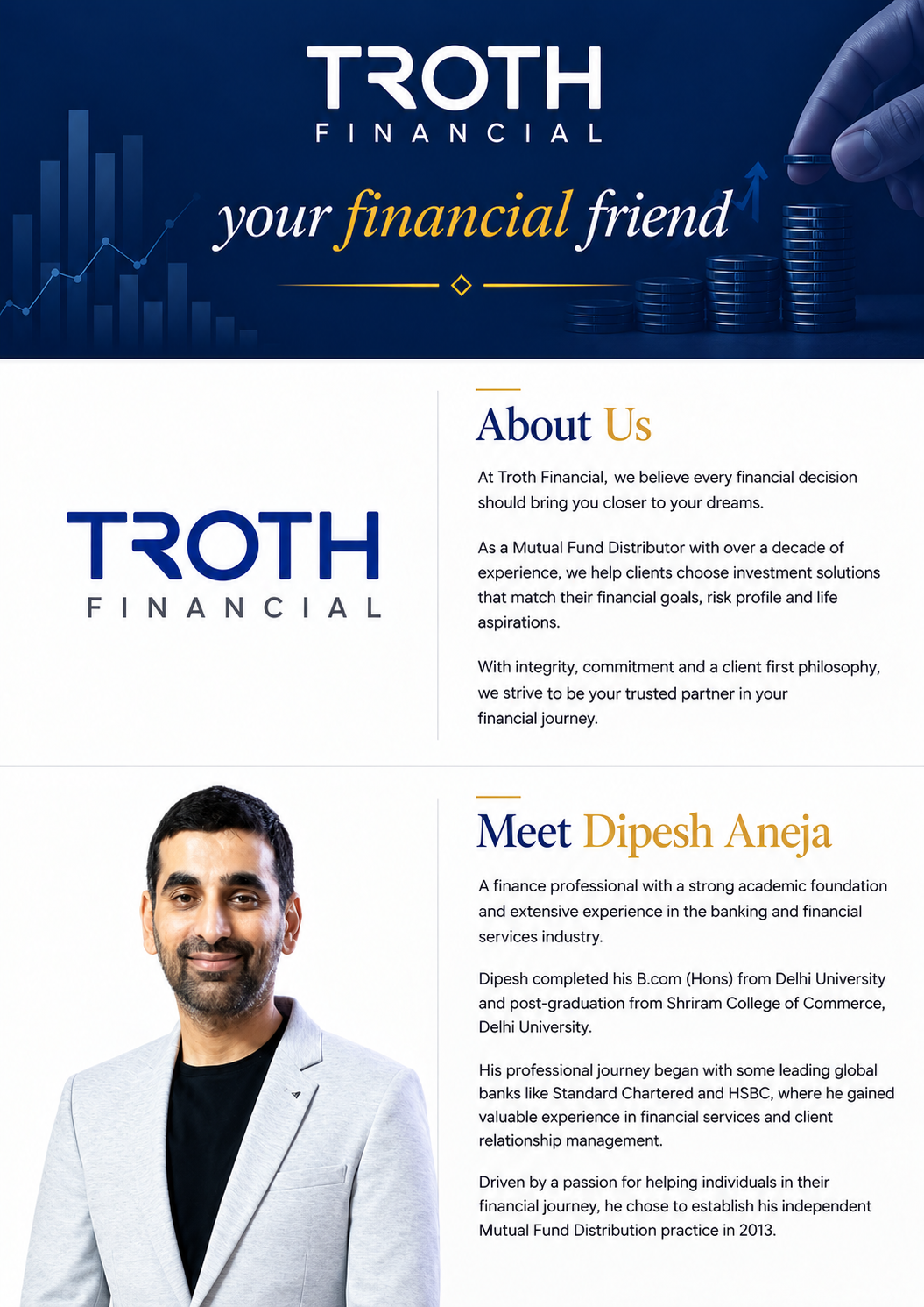 Troth Financial — your financial friend. About Us and Founder Dipesh Aneja.